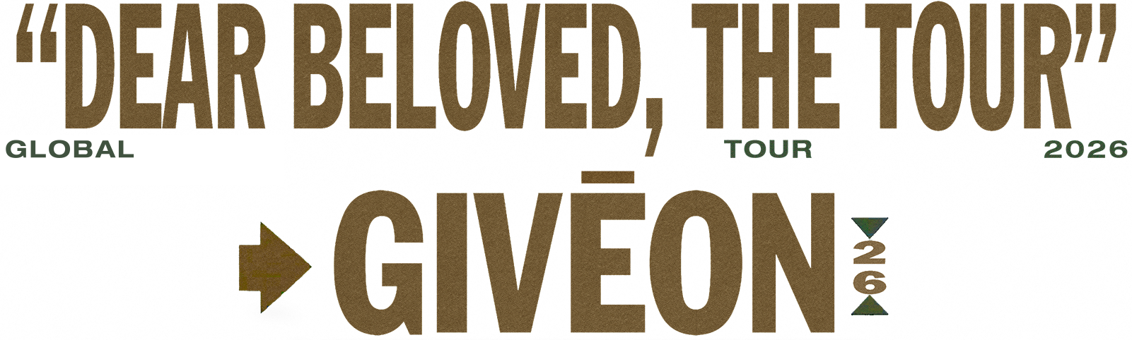 Dear Beloved, The Tour